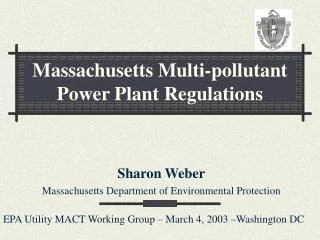 Massachusetts Multi-pollutant Power Plant Regulations