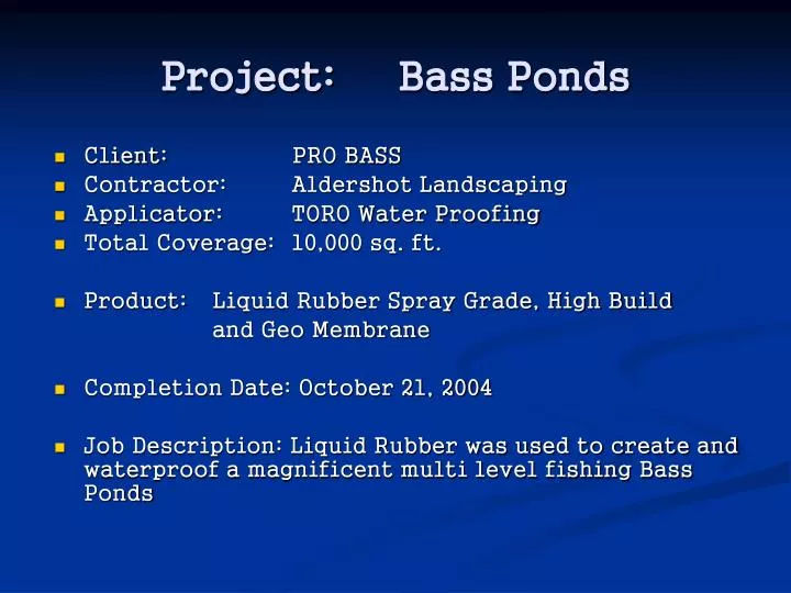 project bass ponds