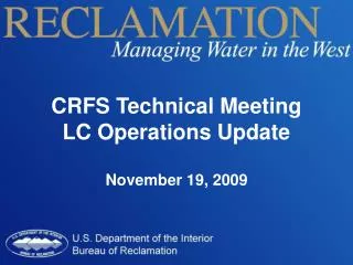 CRFS Technical Meeting LC Operations Update November 19, 2009