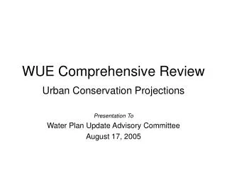 WUE Comprehensive Review