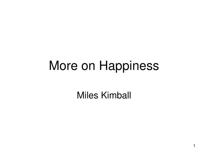 more on happiness