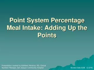 Point System Percentage Meal Intake: Adding Up the Points