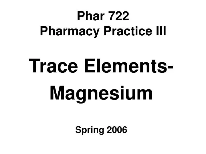 phar 722 pharmacy practice iii