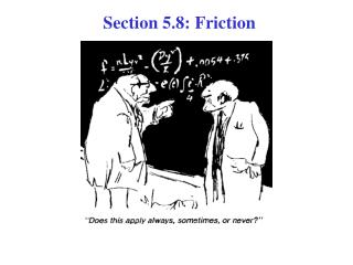 Section 5.8: Friction