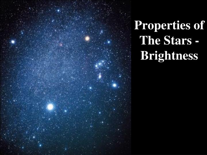 properties of the stars brightness