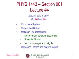 PHYS 1443 – Section 001 Lecture #4
