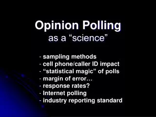 Opinion Polling as a “science”