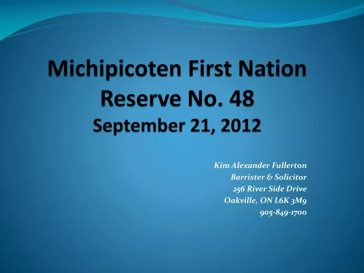 michipicoten first nation reserve no 48 september 21 2012
