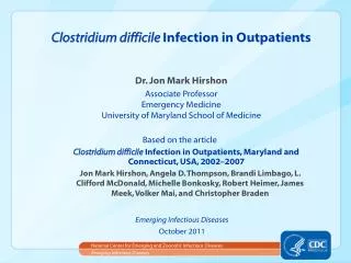 Clostridium difficile Infection in Outpatients