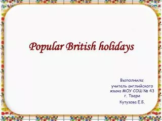 Popular British holidays