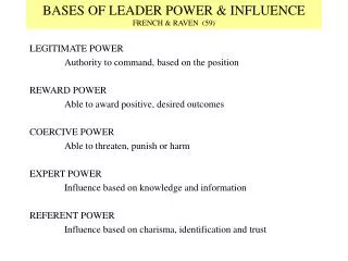 BASES OF LEADER POWER &amp; INFLUENCE FRENCH &amp; RAVEN (59)