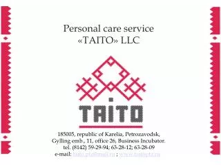 Personal care service « TAITO » LLC
