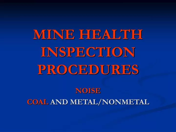 mine health inspection procedures