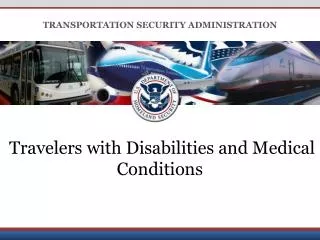 Travelers with Disabilities and Medical Conditions