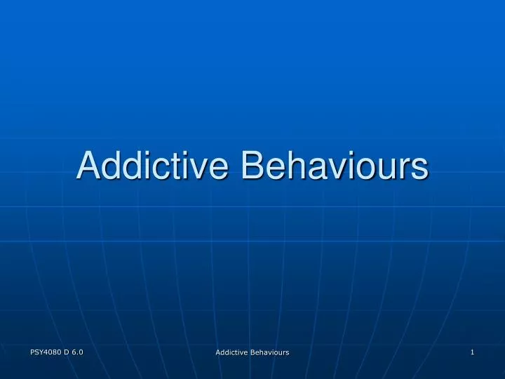 addictive behaviours