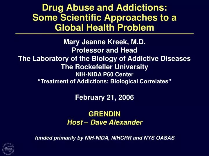 drug abuse and addictions some scientific approaches to a global health problem