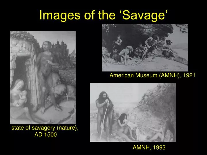 images of the savage