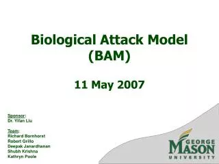 Biological Attack Model (BAM) 11 May 2007