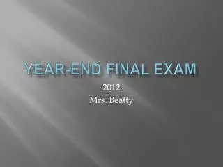 Year-End Final Exam