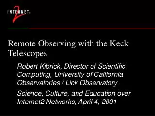 Remote Observing with the Keck Telescopes