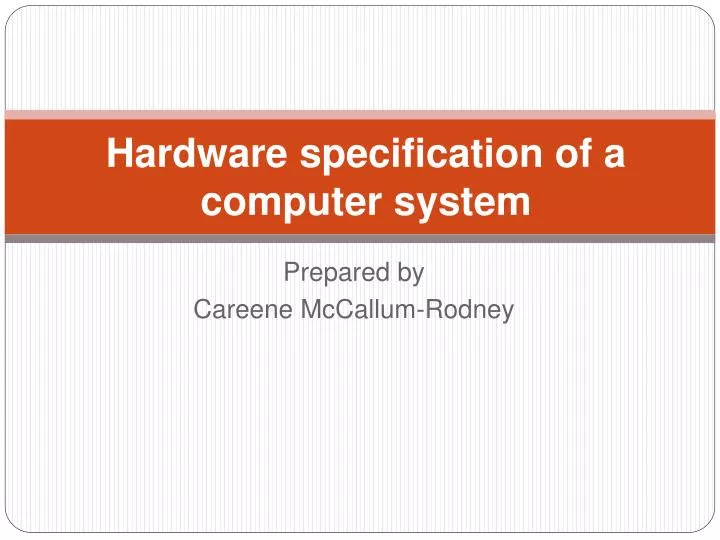 hardware specification of a computer system