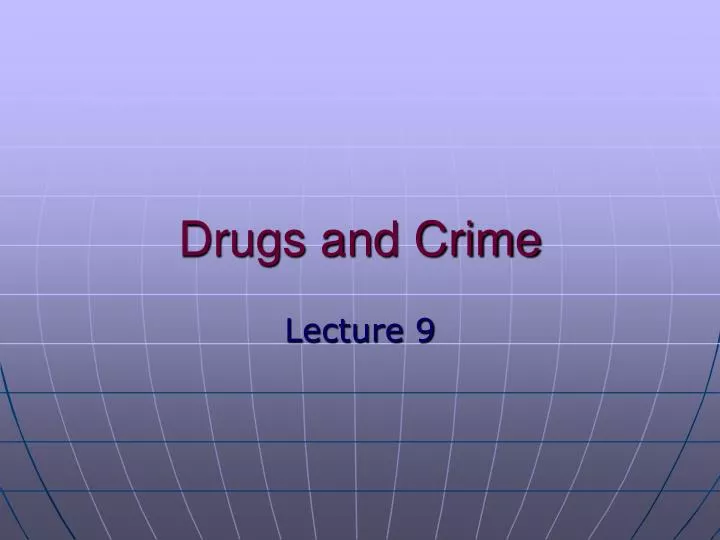 drugs and crime