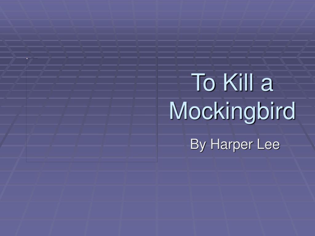 PPT - To Kill a Mockingbird PowerPoint Presentation, free download - ID ...