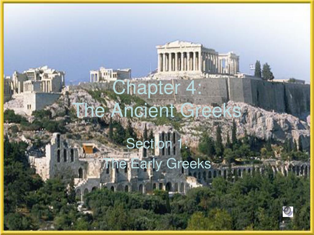 Ppt Chapter 4 The Ancient Greeks Powerpoint Presentation Free