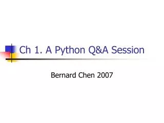 Ch 1. A Python Q&amp;A Session