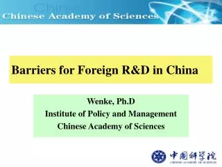 Barriers for Foreign R&amp;D in China