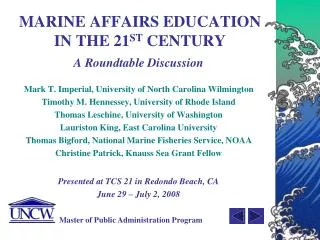 MARINE AFFAIRS EDUCATION IN THE 21 ST CENTURY