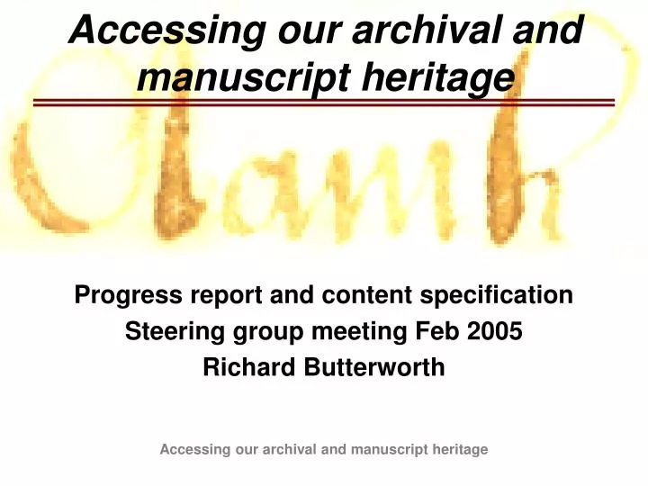 accessing our archival and manuscript heritage