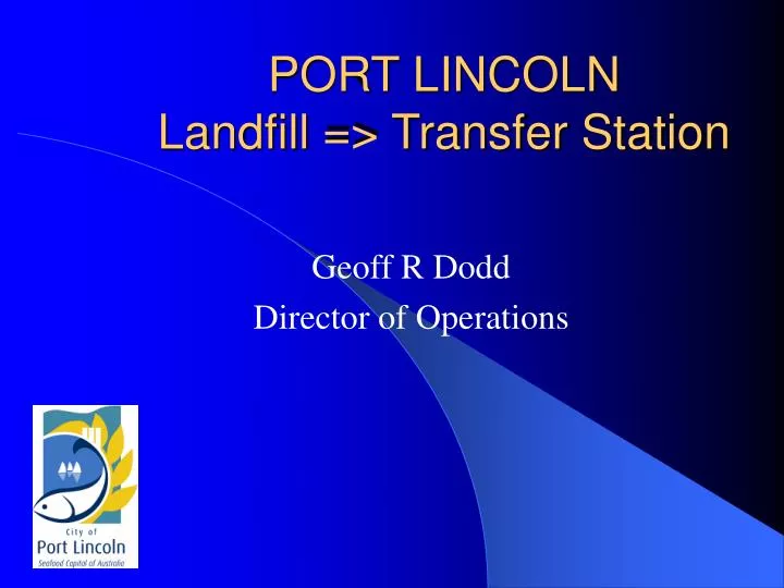port lincoln landfill transfer station