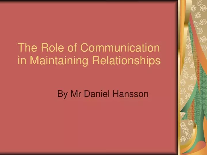 the role of communication in maintaining relationships