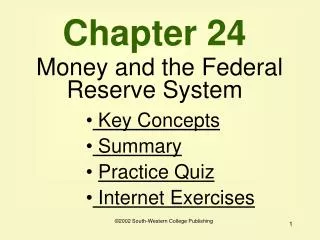 Chapter 24 Money and the Federal Reserve System