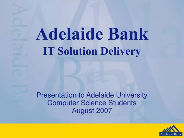 adelaide bank it solution delivery