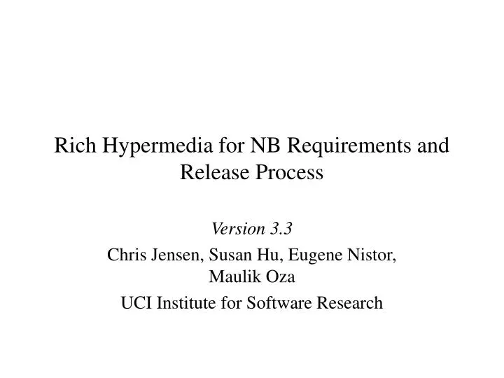 rich hypermedia for nb requirements and release process