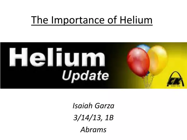 the importance of helium