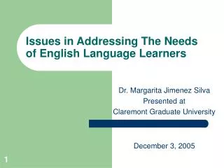 Issues in Addressing The Needs of English Language Learners