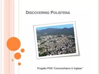 Discovering Polistena