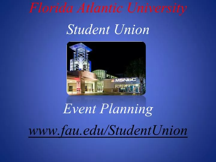 florida atlantic university student union event planning www fau edu studentunion