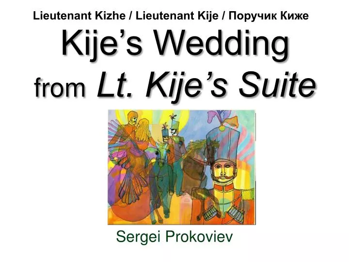 kije s wedding from lt kije s suite