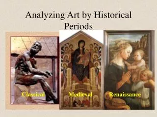 Analyzing Art by Historical Periods