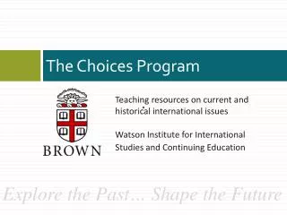 The Choices Program