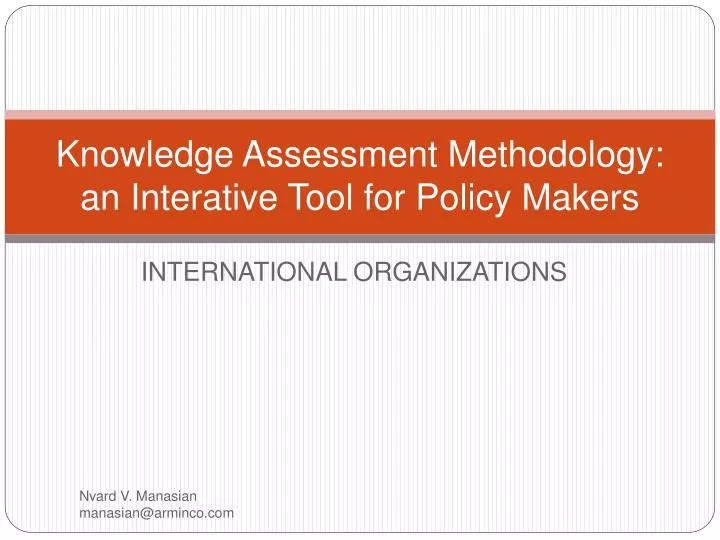 knowledge assessment methodology an interative tool for policy makers