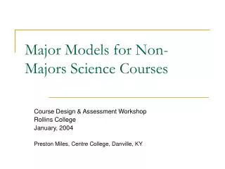 Major Models for Non-Majors Science Courses