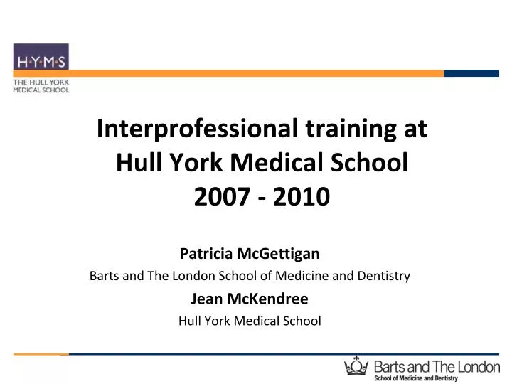 interprofessional training at hull york medical school 2007 2010