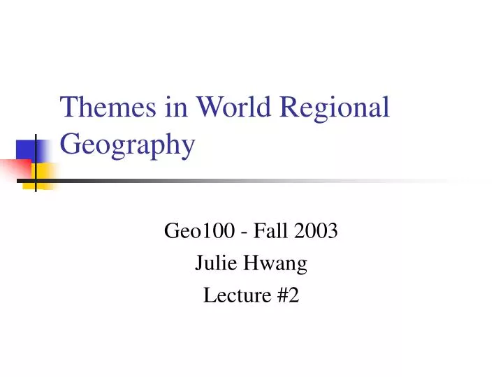 themes in world regional geography