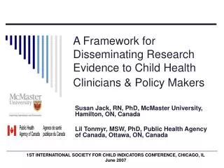 A Framework for Disseminating Research Evidence to Child Health Clinicians &amp; Policy Makers