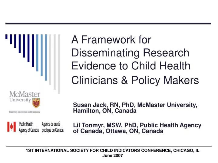 a framework for disseminating research evidence to child health clinicians policy makers